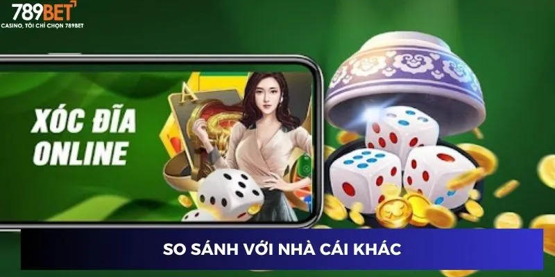 So sánh với nhà cái khác